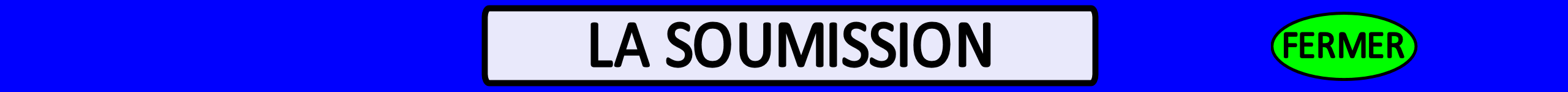 la soumission H